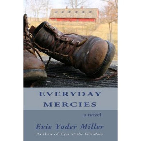 Everyday Mercies Paperback, Createspace Independent Publishing Platform