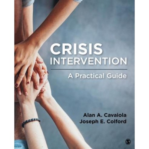 Crisis Intervention: A Practical Guide Paperback, Sage Publications, Inc