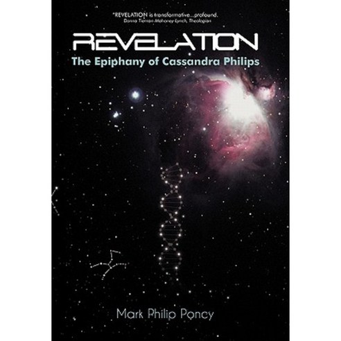 Revelation: The Epiphany of Cassandra Philips Hardcover, iUniverse