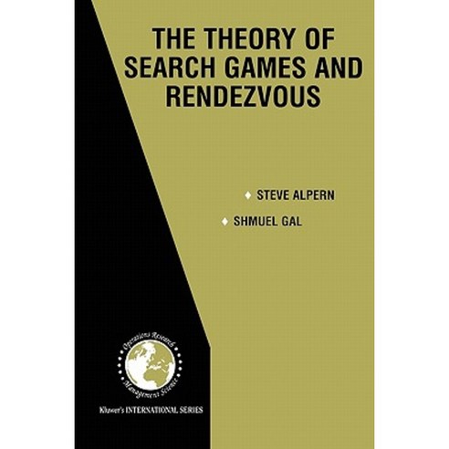 The Theory of Search Games and Rendezvous Paperback, Springer