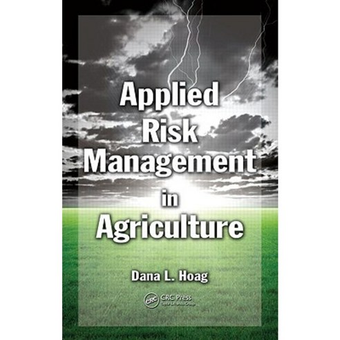 Applied Risk Management in Agriculture Hardcover, CRC Press