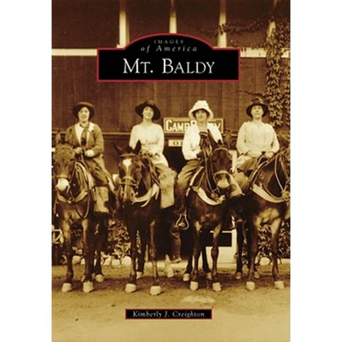 Mt. Baldy Paperback, Arcadia Publishing (SC)
