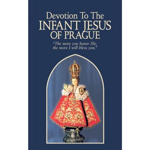 Devotion to the Infant Jesus of Prague Paperback, Tan Books
