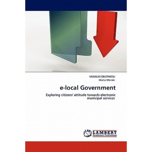 E-Local Government Paperback, LAP Lambert Academic Publishing