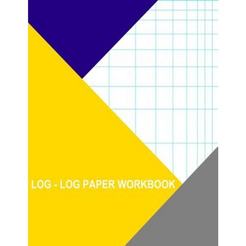Log-Log Paper Workbook: 1x0 Paperback, Createspace Independent Publishing Platform