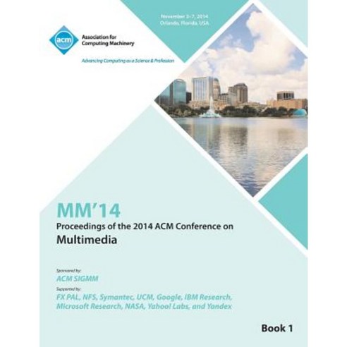 Mm14 22nd ACM International Conference on Multimedia V1 Paperback