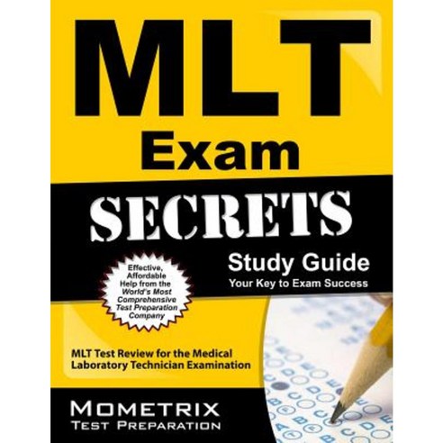 MLT Exam Secrets: MLT Test Review for the Medical Laboratory Technician ...