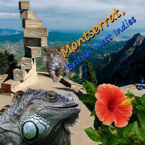 Montserrat British West Indies Paperback, Createspace Independent Publishing Platform
