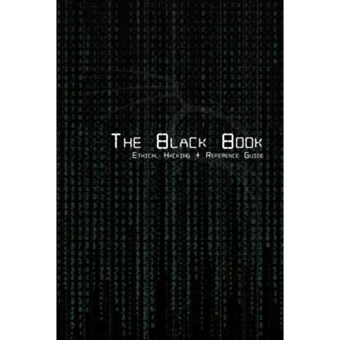 The Black Book Ethical Hacking + Reference Book Paperback, Blurb