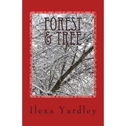 Forest & Tree Paperback, Createspace