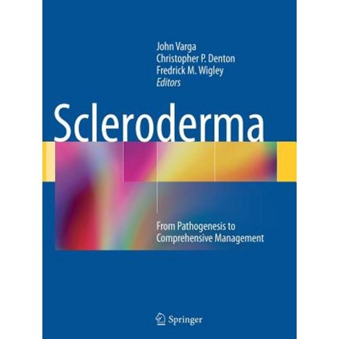 Scleroderma: From Pathogenesis to Comprehensive Management Paperback, Springer