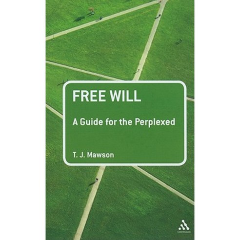 Free Will: A Guide for the Perplexed Paperback, Continuum