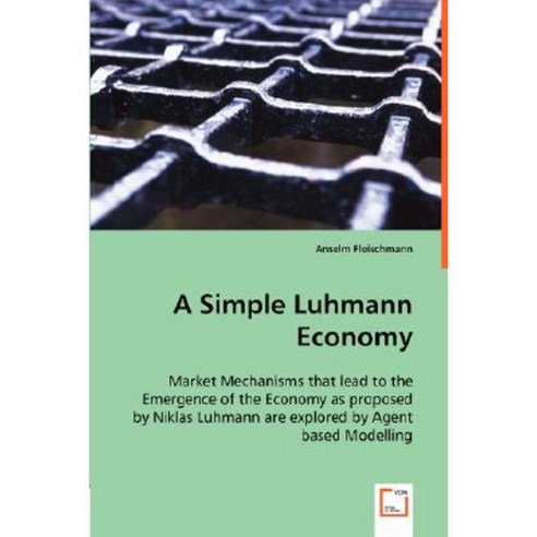 A Simple Luhmann Economy Paperback, VDM Verlag Dr. Mueller E.K.