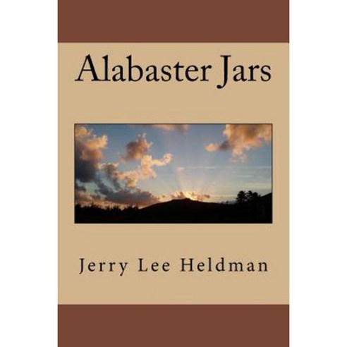 Alabaster Jars Paperback, Createspace Independent Publishing Platform