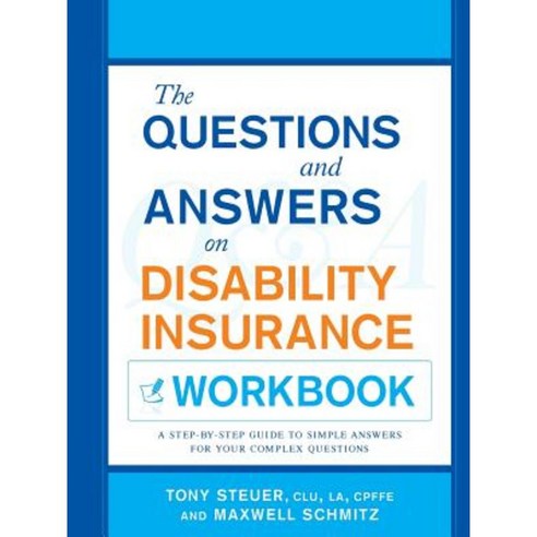 The Questions and Answers on Disability Insurance Workbook Paperback, Live Oak Book Company