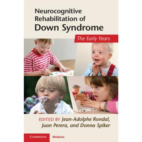 Neurocognitive Rehabilitation of Down Syndrome: Early Years Paperback, Cambridge University Press