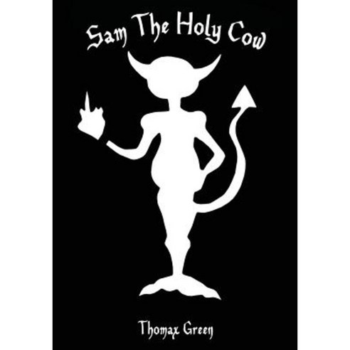 Sam the Holy Cow Paperback, Createspace Independent Publishing Platform