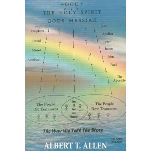 The Way We Tell the Story Paperback, Albert T. Allen Sr.