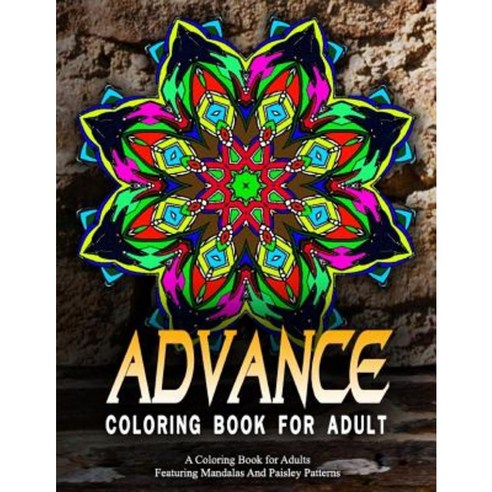 Advanced Coloring Books for Adults Volume 14: Adult Coloring Books Best Sellers for Women Paperback, Createspace Independent Publishing Platform
