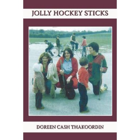 Jolly Hockey Sticks Paperback, Authorhouse