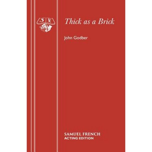 Thick as a Brick Paperback, Samuel French Ltd
