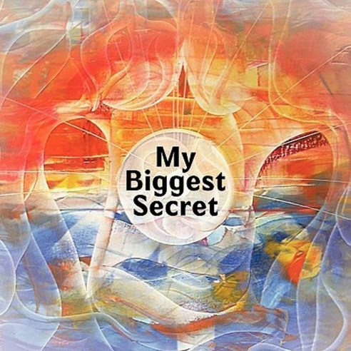 My Biggest Secret Paperback, Authorhouse