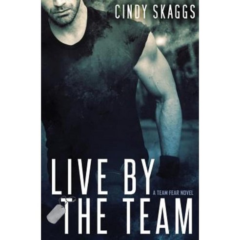 Live by the Team Paperback, Createspace Independent Publishing Platform