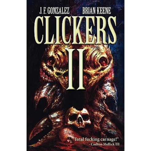 Clickers II: The Next Wave Paperback, Deadite Press