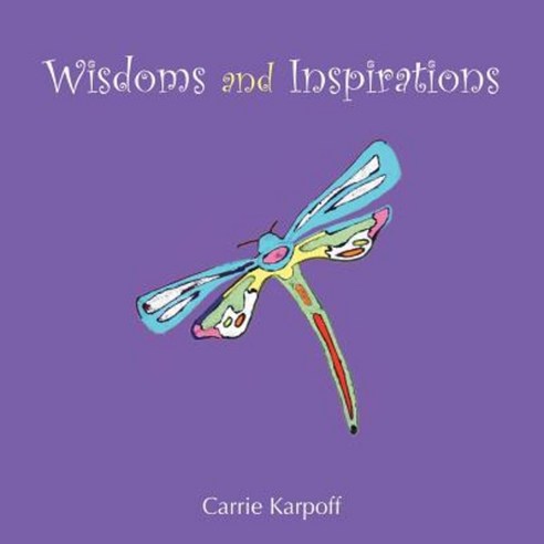 Wisdoms and Inspirations Paperback, Sunnyday Publishing