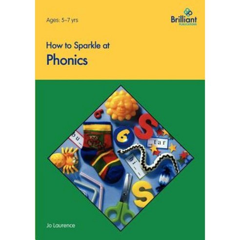 How to Sparkle at Phonics Paperback, Brilliant Publications