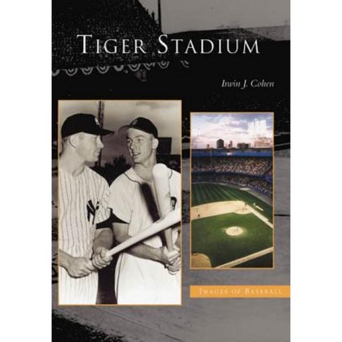 Tiger Stadium Paperback, Arcadia Publishing (SC)