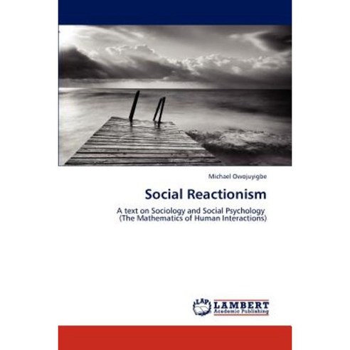 Social Reactionism Paperback, LAP Lambert Academic Publishing