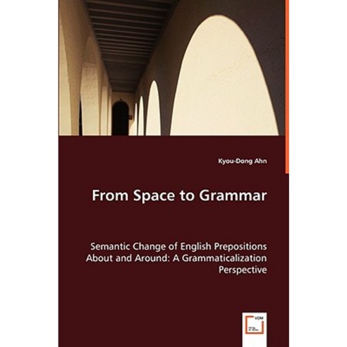 From Space to Grammar Paperback, VDM Verlag Dr. Mueller E.K.