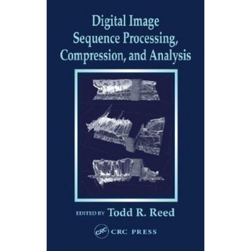 Digital Image Sequence Processing Compression and Analysis Hardcover, CRC Press