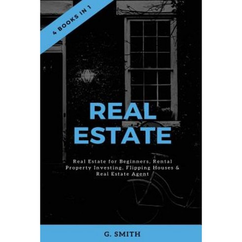 Real Estate: 4 Books in 1 Paperback, Createspace Independent Publishing Platform