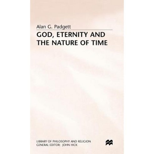 God Eternity and the Nature of Time Hardcover, Palgrave MacMillan
