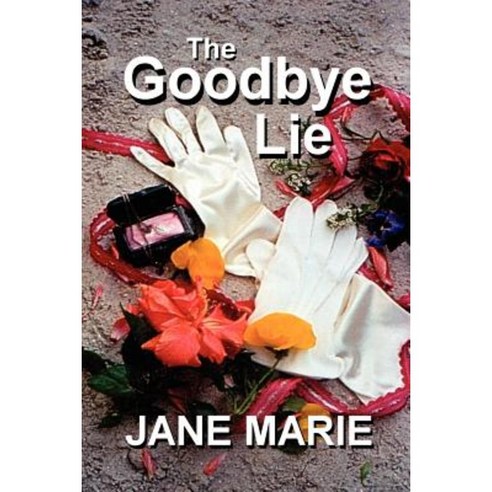 The Goodbye Lie Paperback, Greenlightwrite
