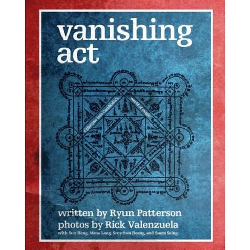 Vanishing ACT: Cambodia''s World of Magic Paperback, Blurb
