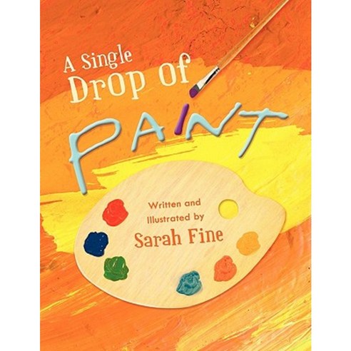 A Single Drop of Paint Paperback, Trafford Publishing