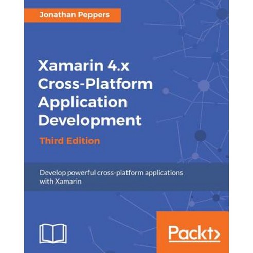Xamarin 4.X Cross-Platform Application Development Paperback, Packt Publishing