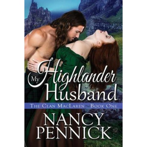 My Highlander Husband Paperback, Satin Romance, an Imprint of Melange Books, L
