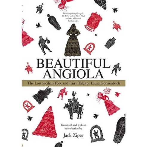 Beautiful Angiola: The Lost Sicilian Folk and Fairy Tales of Laura Gonzenbach Paperback, Routledge