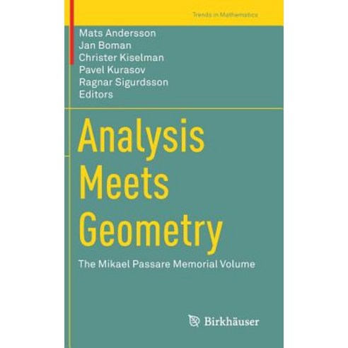 Analysis Meets Geometry: The Mikael Passare Memorial Volume Hardcover, Birkhauser