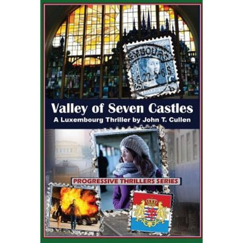 Valley of Seven Castles: A Luxembourg Thriller Paperback, Clocktower Books