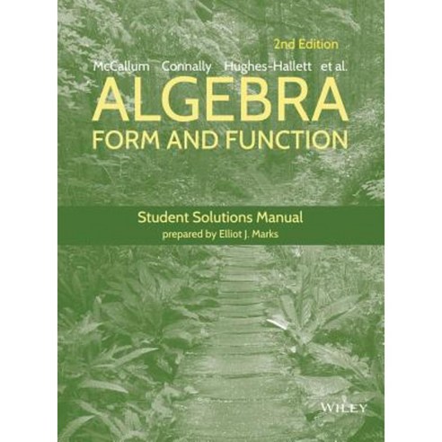 Algebra: Form and Function Student Solutions Manual Paperback, Wiley