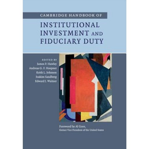 Cambridge Handbook of Institutional Investment and Fiduciary Duty Paperback, Cambridge University Press