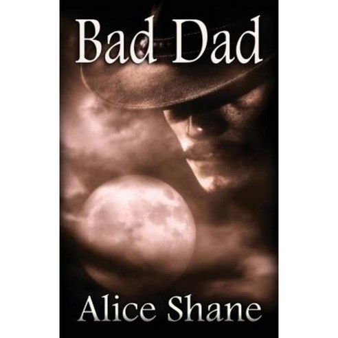 Bad Dad Paperback, Createspace Independent Publishing Platform