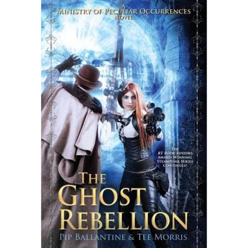 The Ghost Rebellion Paperback, Createspace Independent Publishing Platform
