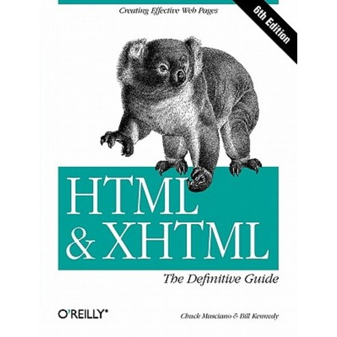 HTML & XHTML: The Definitive Guide Paperback, O''Reilly Media