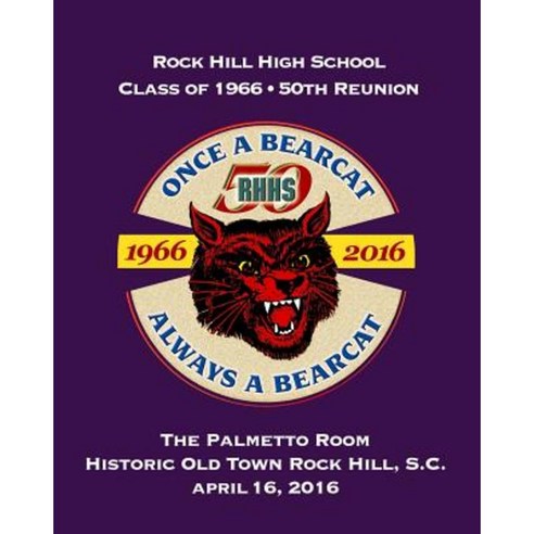 Rock Hill High School Class of 1966 50th Anniversary Reunion Paperback, Fort Canoga Press